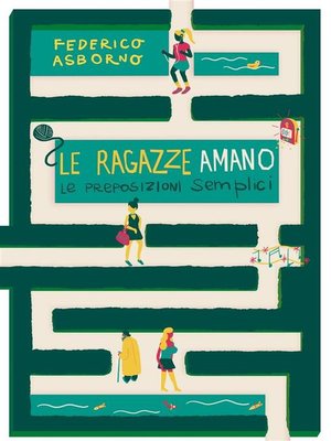 cover image of Le ragazze amano le preposizioni semplici